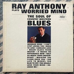 3/$50 Ray Anthony Plays Worried Mind Vinyl Record 1962 / country western blues